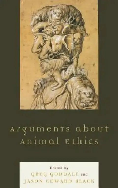Cover of Arguments about Animal Ethics