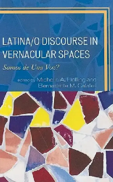 Cover of Latina/o Discourse in Vernacular Spaces