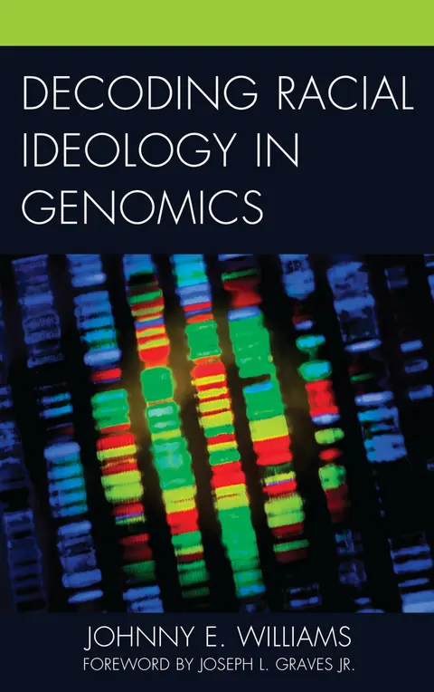 Cover of Decoding Racial Ideology in Genomics