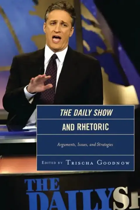 Cover of The Daily Show and Rhetoric