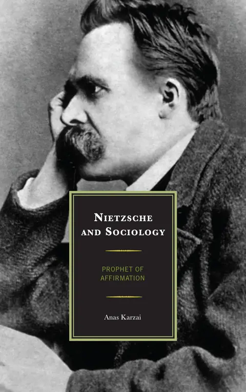 Cover of Nietzsche and Sociology