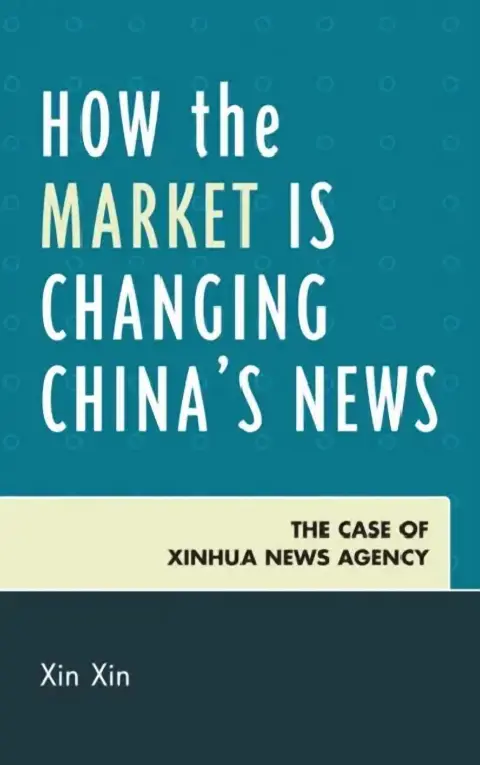 Cover of How the Market Is Changing China's News