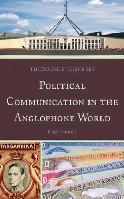 Cover of Political Communication in the Anglophone World
