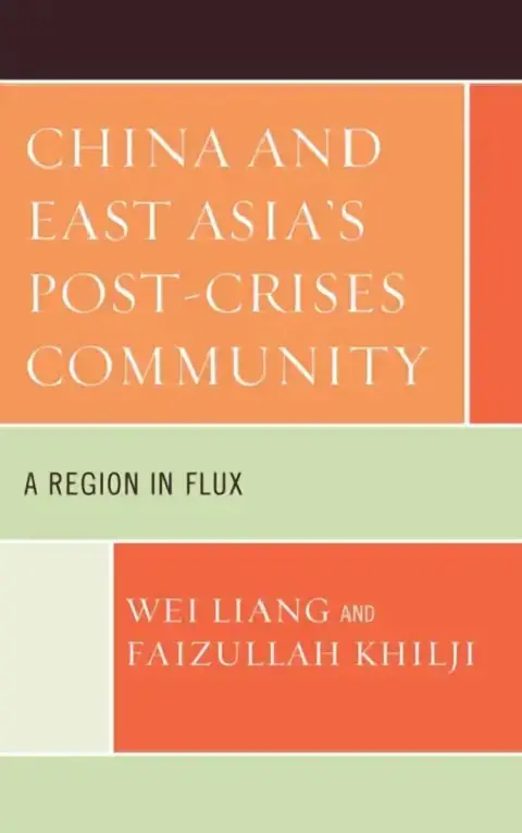 Cover of China and East Asia's Post-Crises Community