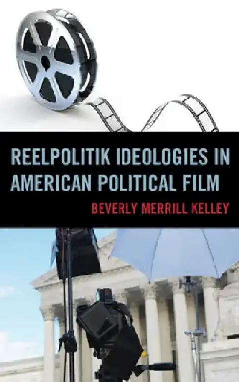 Cover of Reelpolitik Ideologies in American Political Film