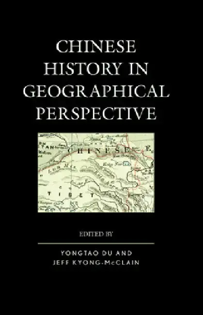 Cover of Chinese History in Geographical Perspective