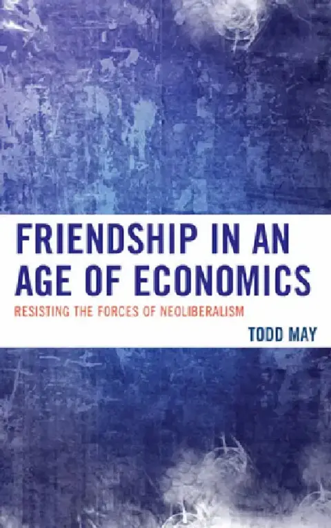 Cover of Friendship in an Age of Economics