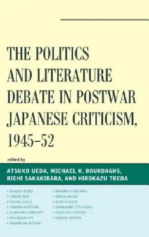 Cover of Politics and Literature Debate in Postwar Japanese Criticism, 1945-52