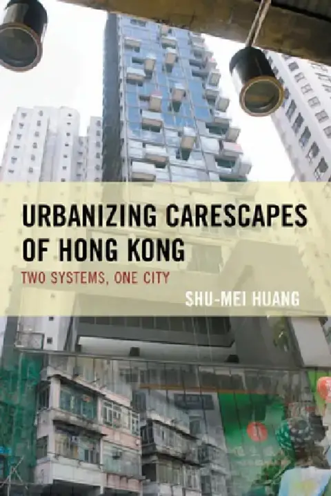 Cover of Urbanizing Carescapes of Hong Kong