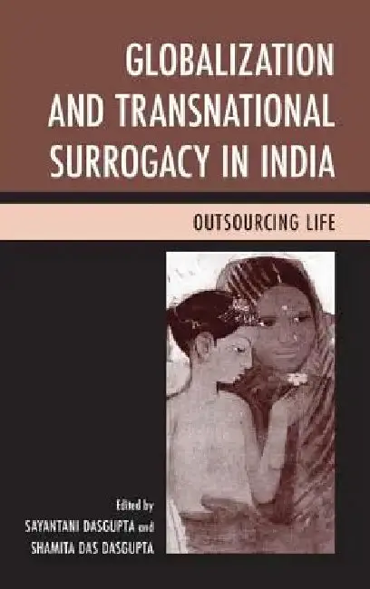 Cover of Globalization and Transnational Surrogacy in India