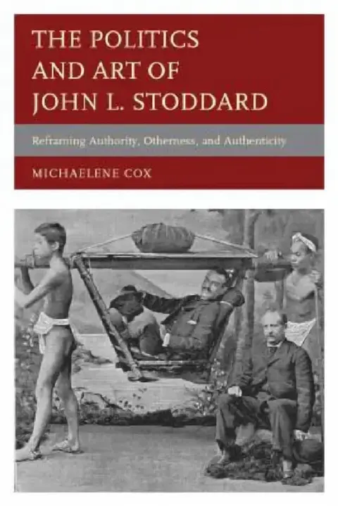 Cover of Politics and Art of John L. Stoddard