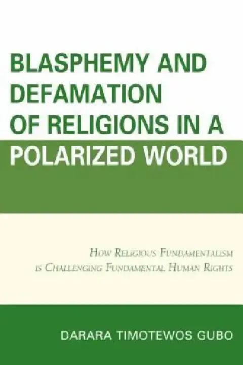 Cover of Blasphemy And Defamation of Religions In a Polarized World