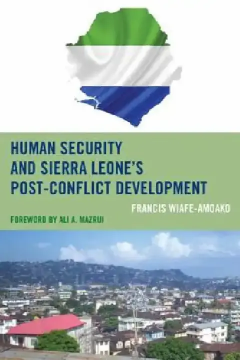 Cover of Human Security and Sierra Leone's Post-Conflict Development