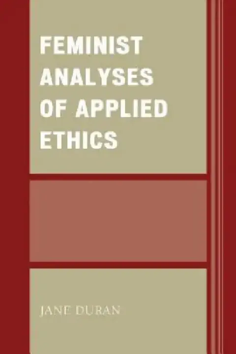 Cover of Feminist Analyses of Applied Ethics