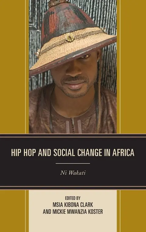 Cover of Hip Hop and Social Change in Africa: Ni Wakati