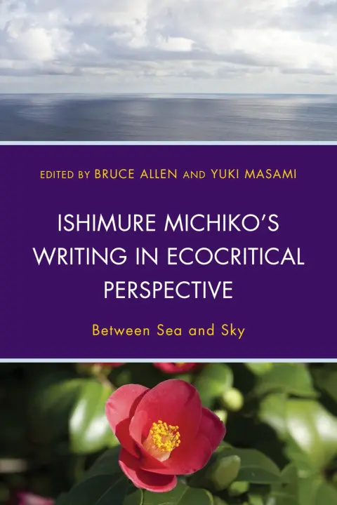 Cover of Ishimure Michiko's Writing in Ecocritical Perspective