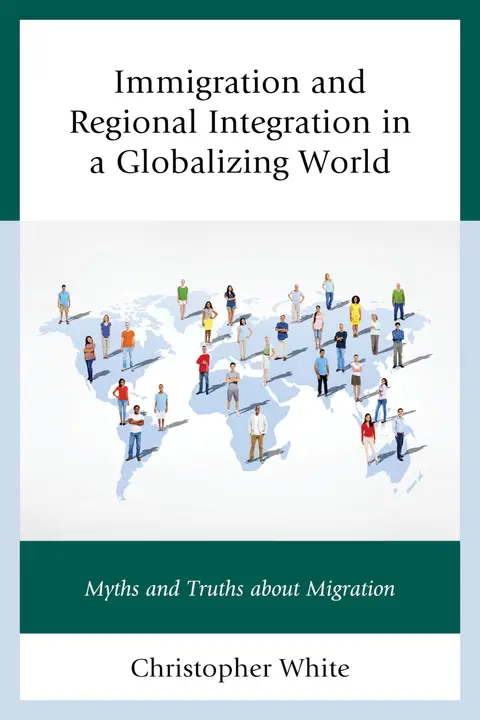 Cover of Immigration and Regional Integration in a Globalizing World
