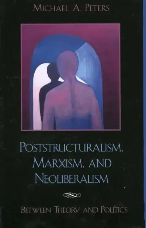 Cover of Poststructuralism, Marxism, and Neoliberalism