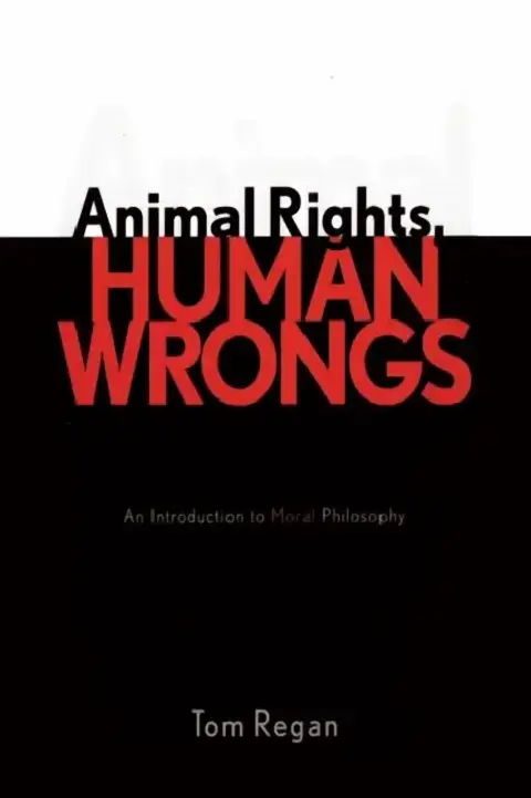 Cover of Animal Rights, Human Wrongs