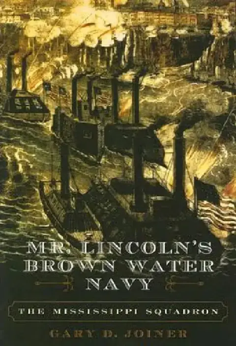 Cover of Mr. Lincoln's Brown Water Navy