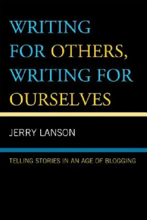 Cover of Writing for Others, Writing for Ourselves