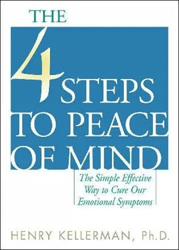 Cover of The 4 Steps to Peace of Mind