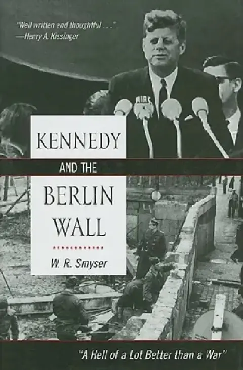 Cover of Kennedy and the Berlin Wall