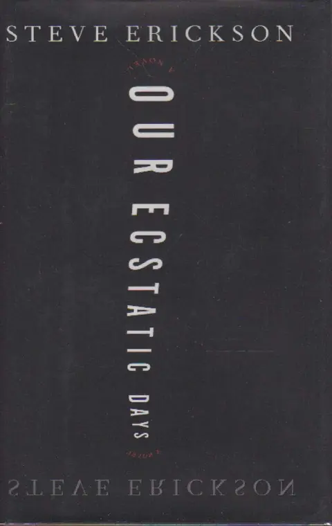 Cover of Our Ecstatic Days