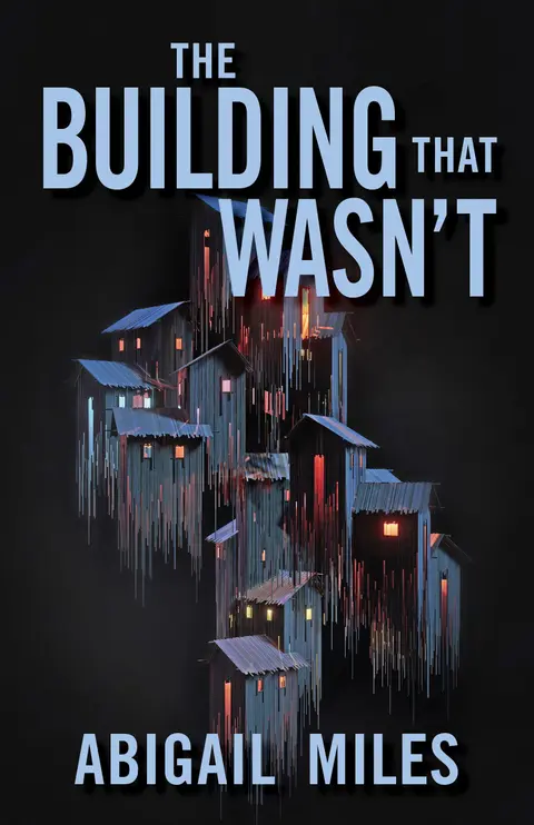 Cover of The Building That Wasn't
