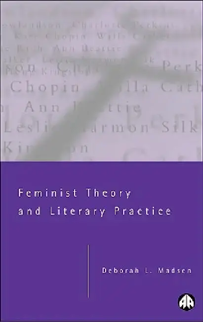 Cover of Feminist Theory and Literary Practice