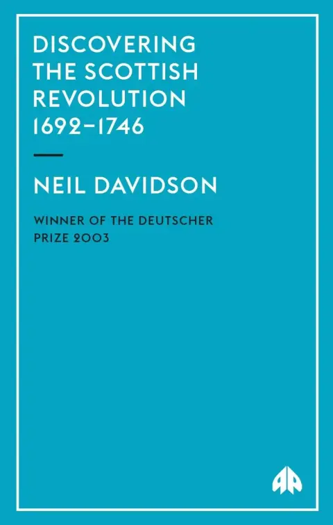 Cover of Discovering the Scottish Revolution, 1692-1746