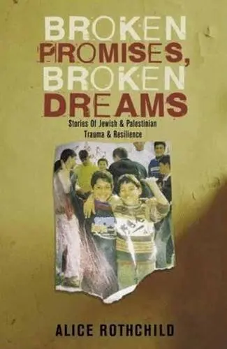 Cover of Broken Promises, Broken Dreams