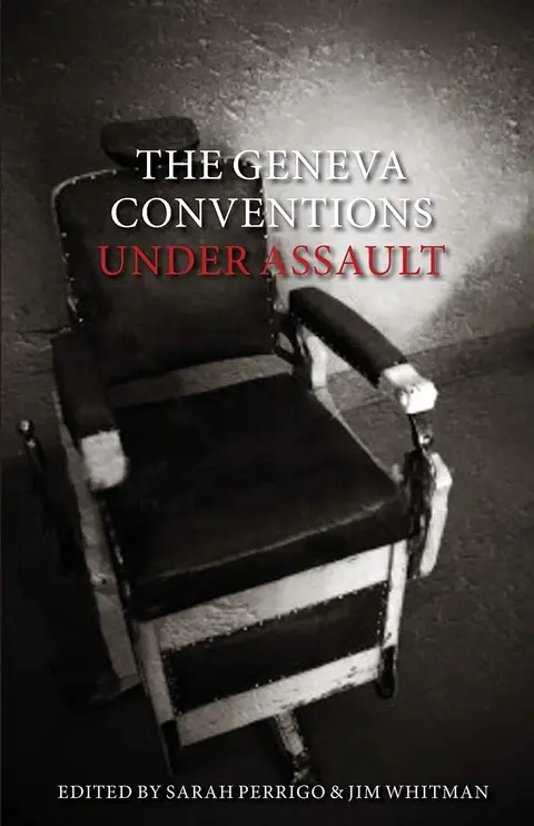 Cover of The Geneva Conventions Under Assault