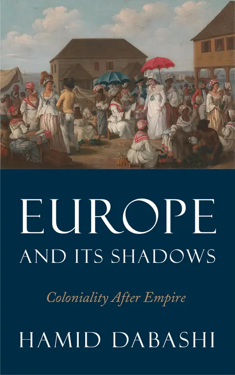 Cover of Europe and Its Shadows