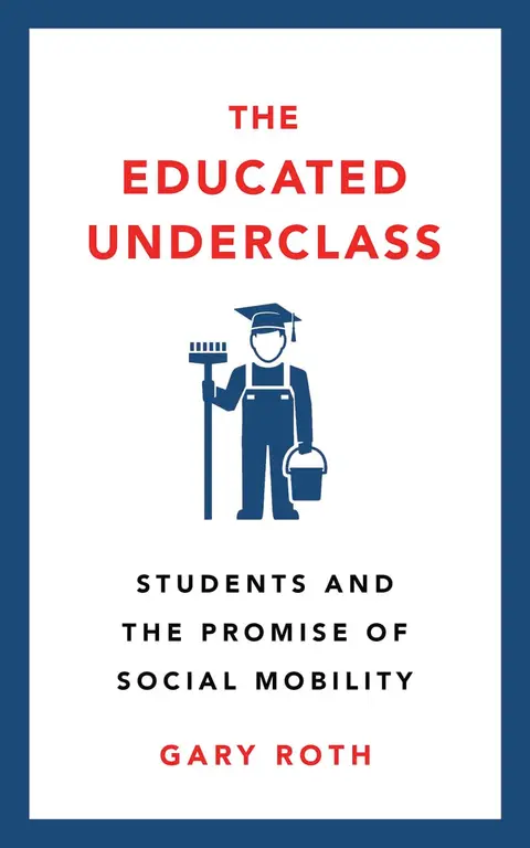 Cover of The Educated Underclass