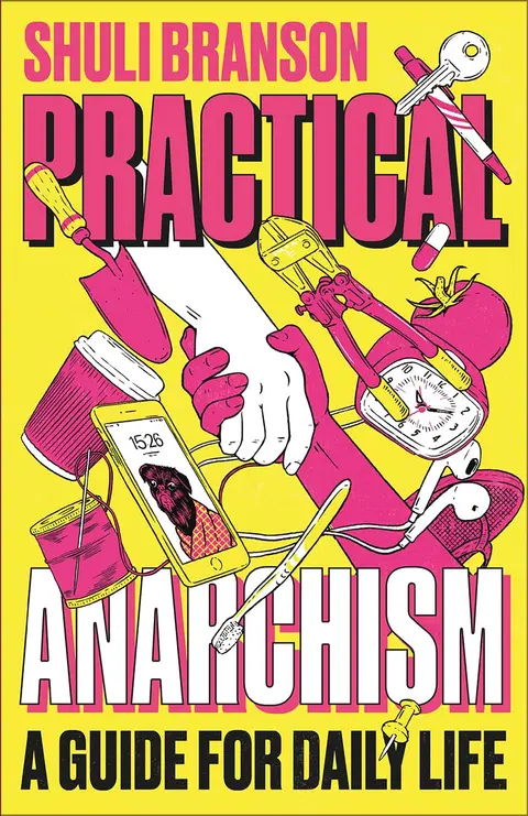 Cover of Practical Anarchism