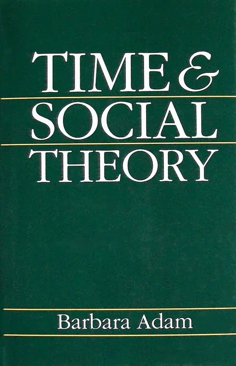 Cover of Time and Social Theory