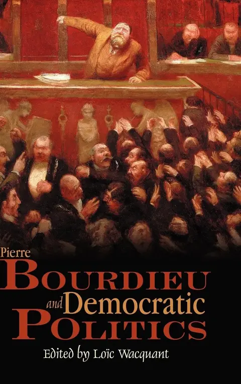 Cover of Pierre Bourdieu and Democratic Politics