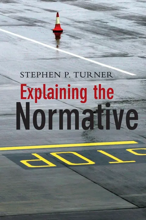 Cover of Explaining the Normative