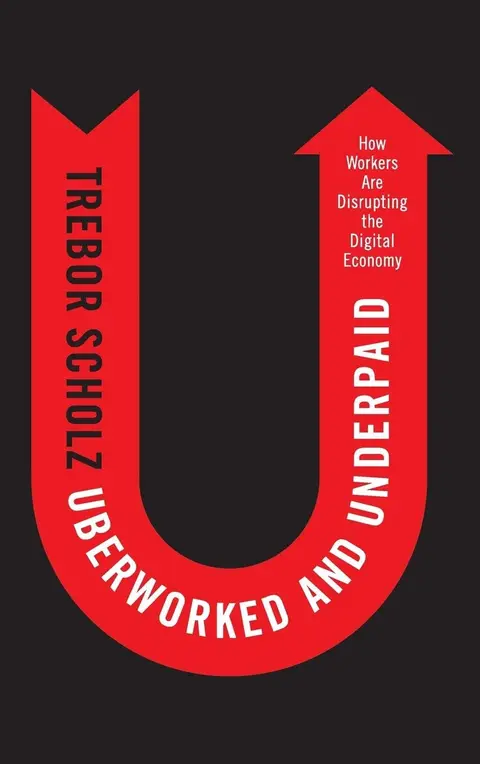 Cover of Uberworked and Underpaid