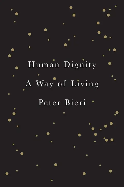 Cover of Human Dignity - A Way of Living