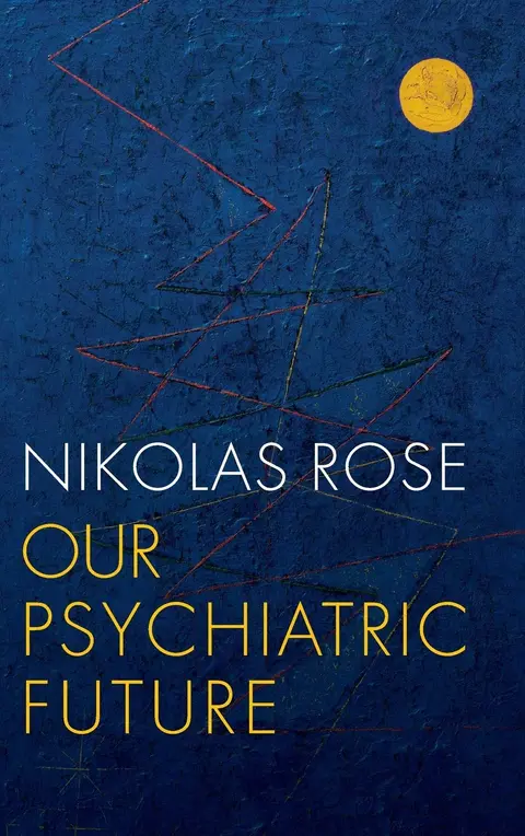 Cover of Our Psychiatric Future