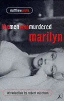 Cover of The Men Who Murdered Marilyn