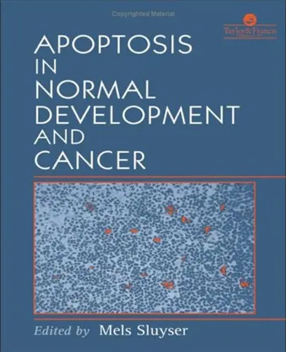 Cover of Apoptosis in Normal Development and Cancer