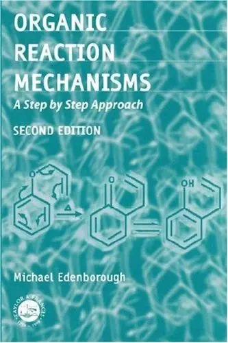 Cover of Organic Reaction Mechanisms