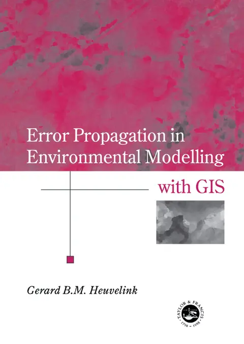 Cover of Error Propagation in Environmental Modelling with GIS