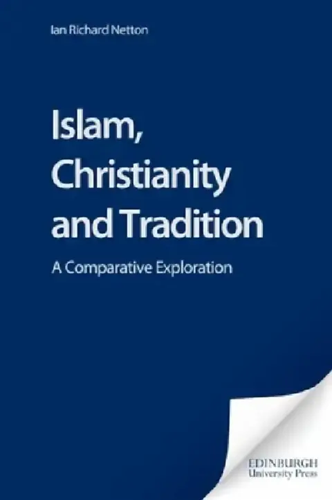Cover of Islam, Christianity and Tradition