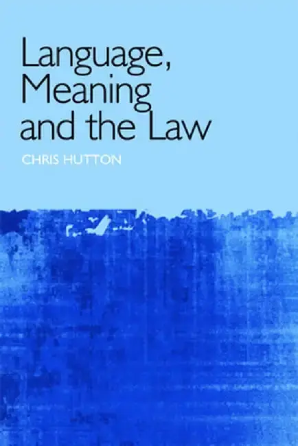 Cover of Language, Meaning and the Law