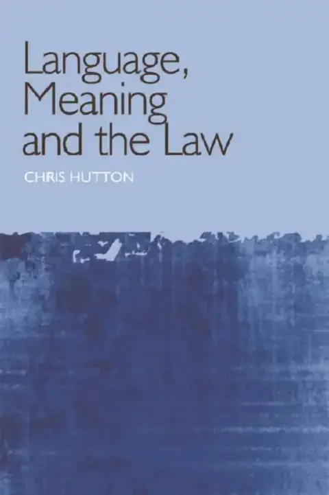 Cover of Language, Meaning and the Law