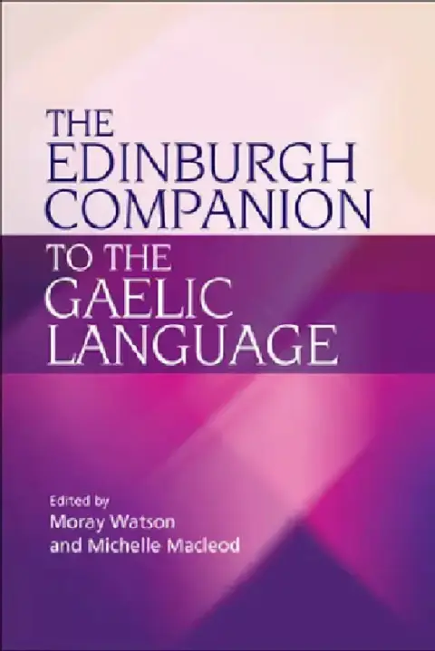 Cover of The Edinburgh Companion to the Gaelic Language